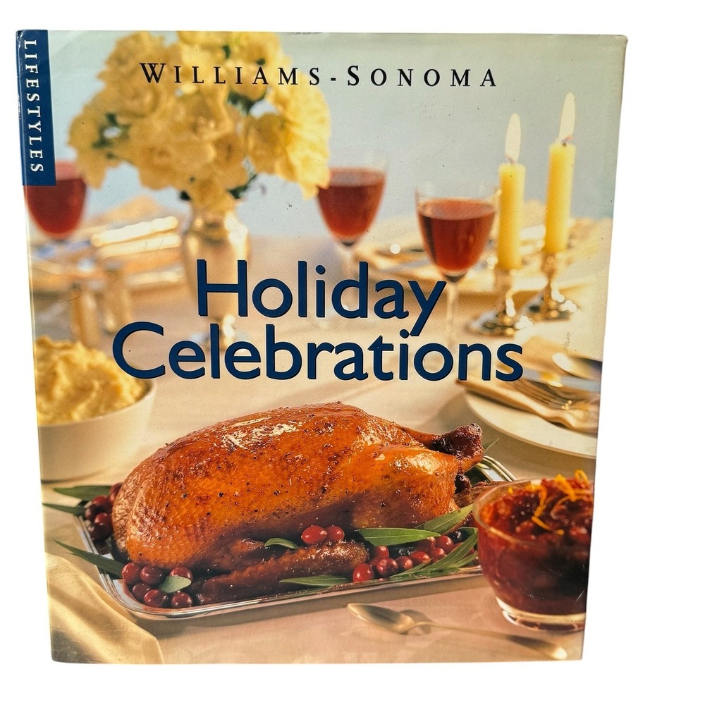 Williams-Sonoma Holiday Celebrations Cookbook Lifestyles Marie Simmons 1998 Hard